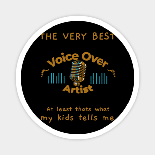 The very best Voice Over Artist says Kids Magnet